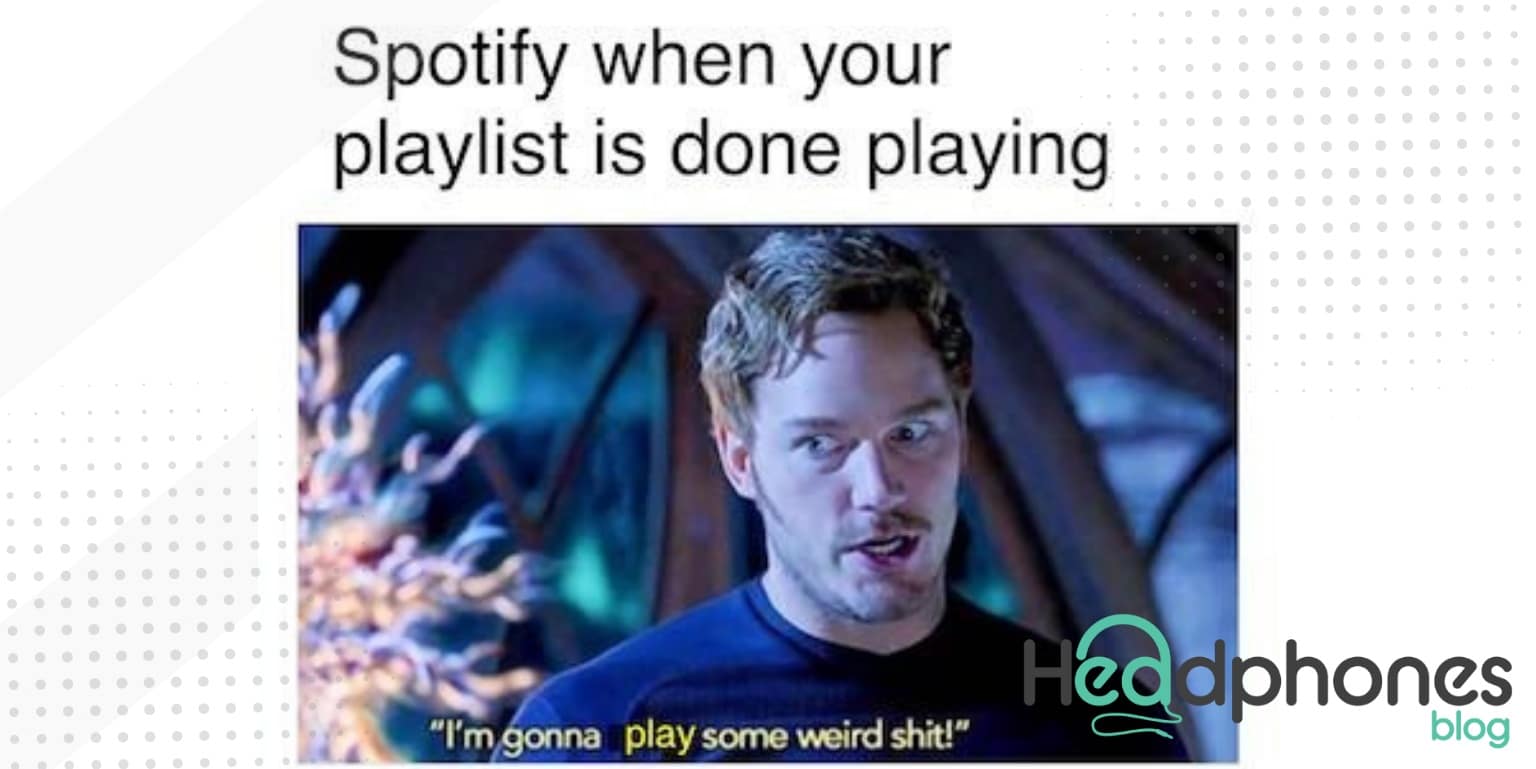 Listening to music meme, when Spotify's algorithms take command