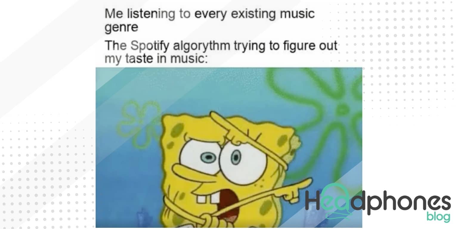 Listening to music meme, when you listen to different types of music