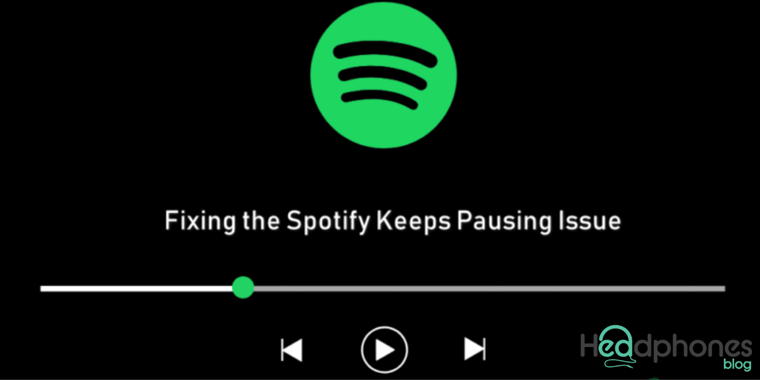 Why Does Spotify Keep Stopping